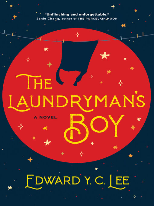 Title details for The Laundryman's Boy by Edward Y. C. Lee - Available